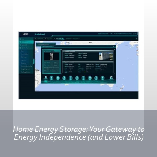 Home Energy Storage: Your Gateway to Energy Independence (and Lower Bills)